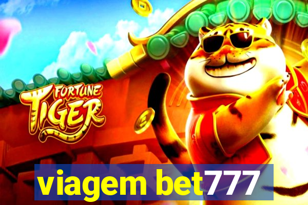 viagem bet777